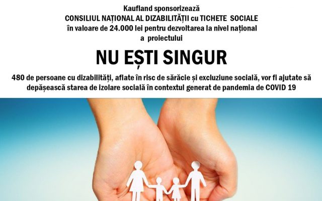 KAUFLAND sponsorizează CONSILIUL NAȚIONAL al DIZABILITĂȚII cu 24.000 lei, pentru dezvoltarea proiectului social „Nu ești singur” la nivel național